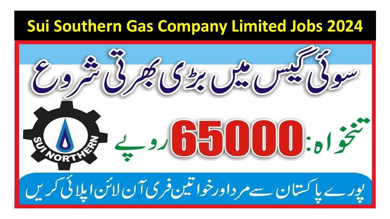 Sui Southern Gas Company Limited Jobs 2024 Latest Vacancies Bestjobs Pk