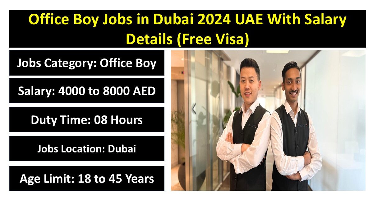 Office Boy Jobs in Dubai 2024