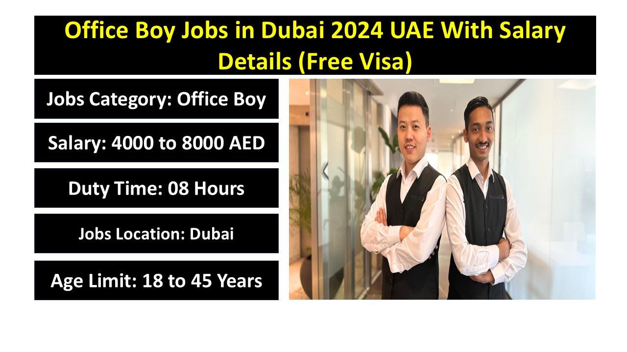 Office Boy Jobs in Dubai 2024 