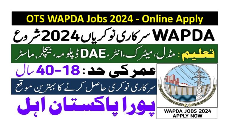 OTS WAPDA Jobs 2024 Online Apply Last Date