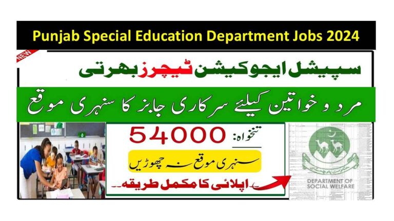 Punjab Special Education Department Jobs 2024 For Special Education Teacher