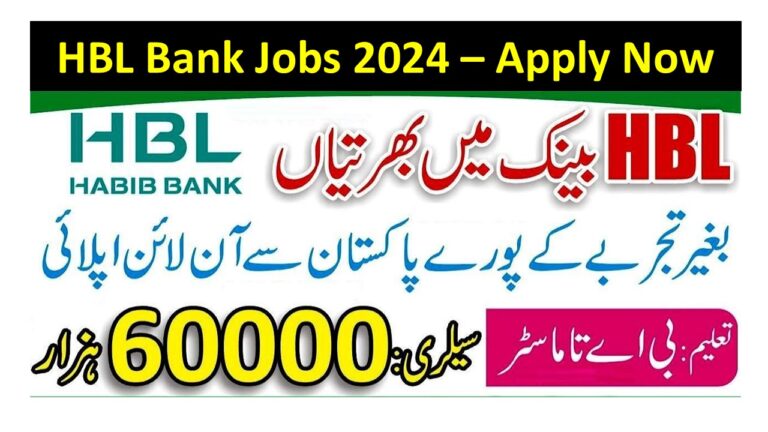 HBL Bank Jobs 2024 – Apply Now for Exciting Career Opportunities!