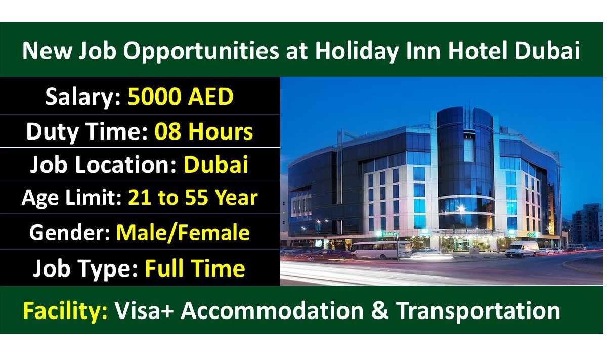 New Job Opportunities at Holiday Inn Hotel Dubai