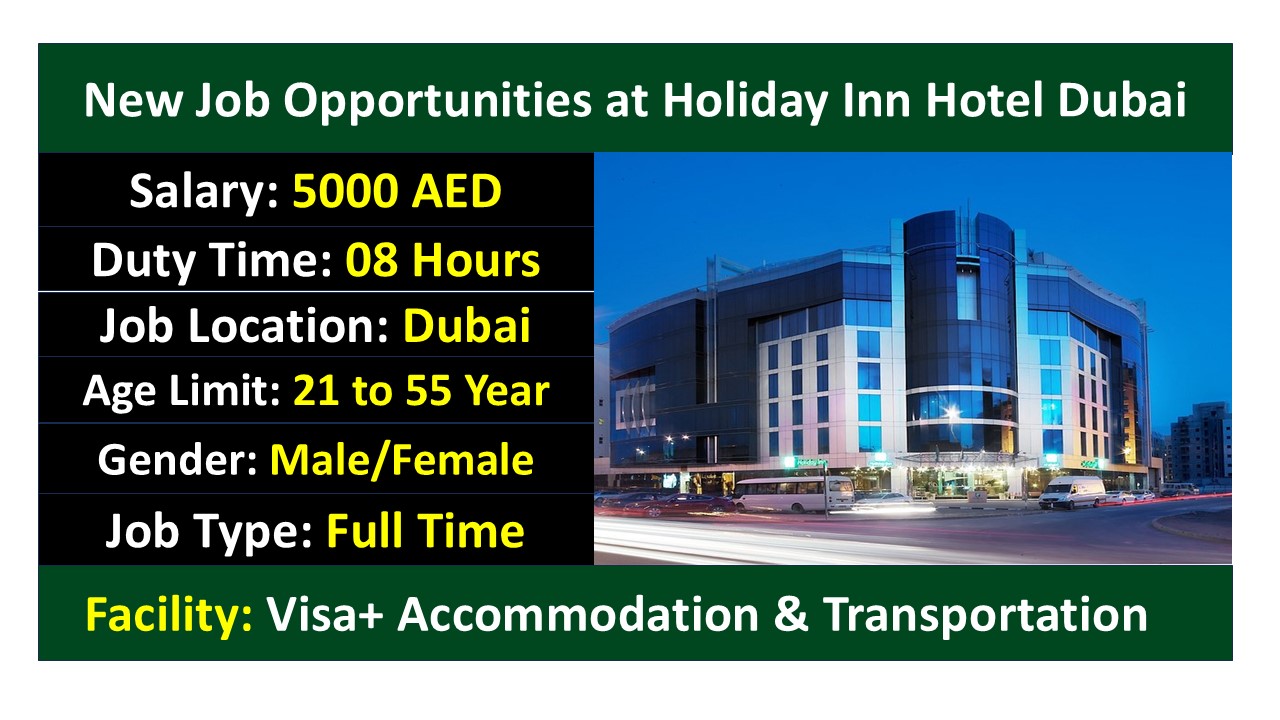 New Job Opportunities at Holiday Inn Hotel Dubai