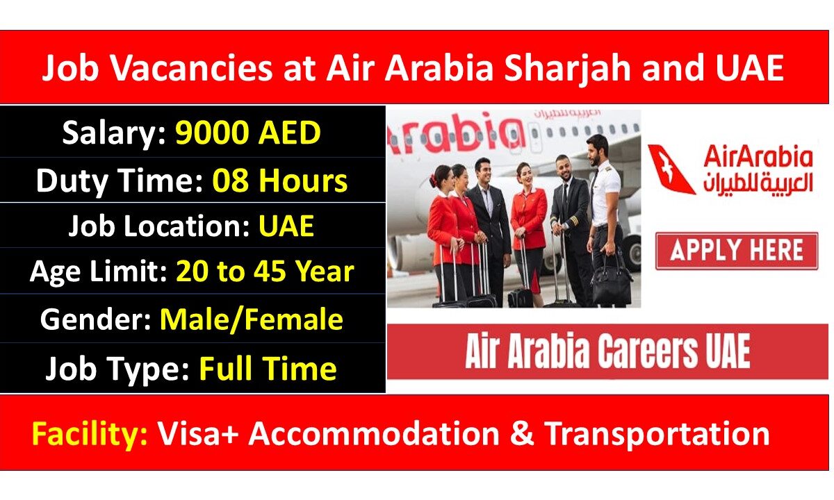 Job Vacancies at Air Arabia Sharjah and UAE