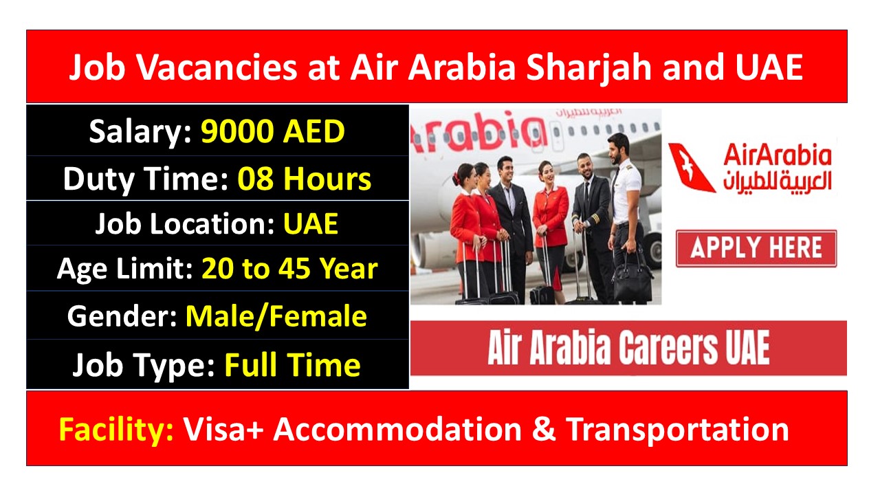 Job Vacancies at Air Arabia Sharjah and UAE