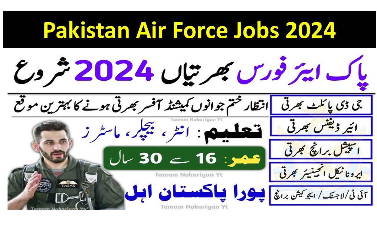 Pakistan Air Force Jobs 2024 For as a Commissioned Officer