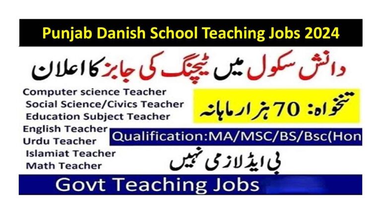 Punjab Danish School Teaching Jobs 2024 for Males and Females