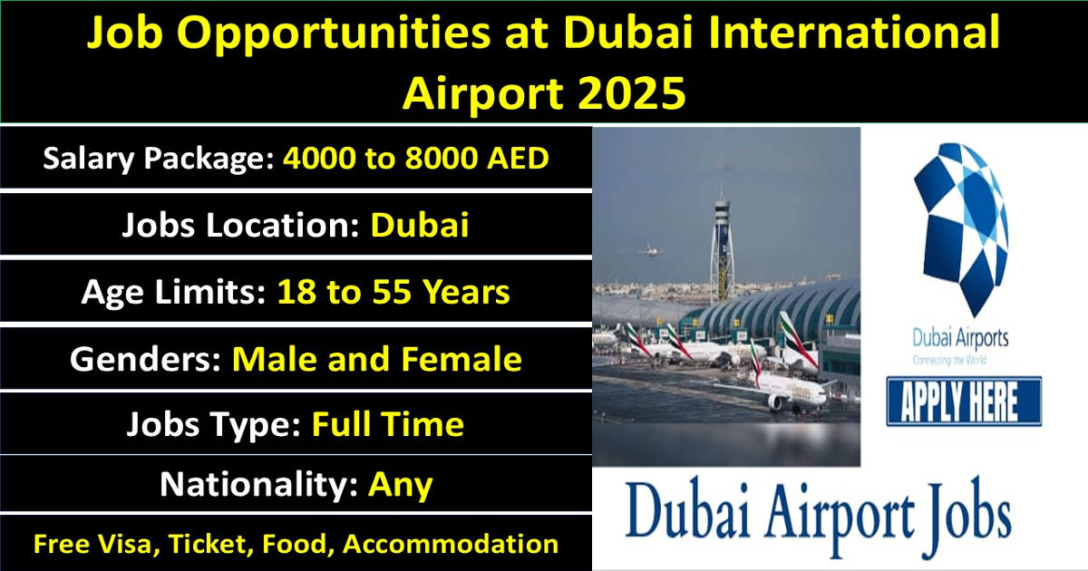 Job Opportunities at Dubai International Airport 2025