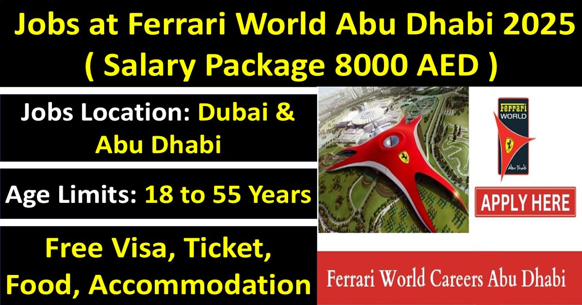 Jobs at Ferrari World Abu Dhabi 2025