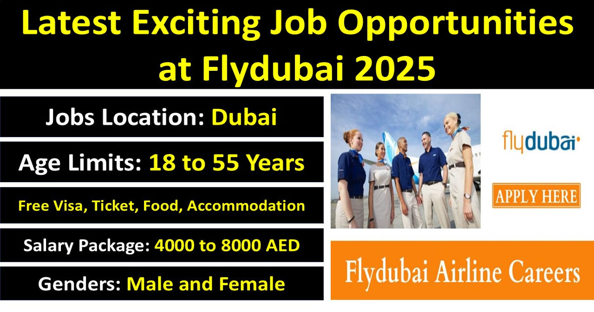 Latest Exciting Job Opportunities at Flydubai 2025