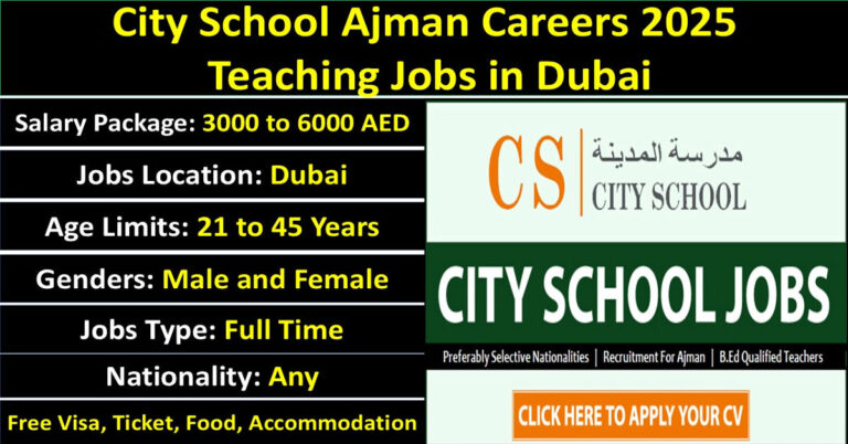 City School Ajman Careers 2025 Teaching Jobs in Dubai