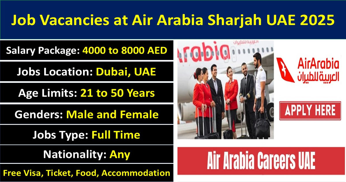 Job Vacancies at Air Arabia Sharjah UAE 2025
